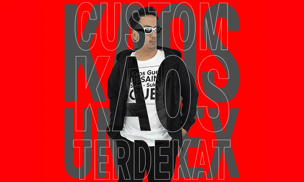 Custom Kaos Terdekat Harga Ekonomis (Produk Premium)
